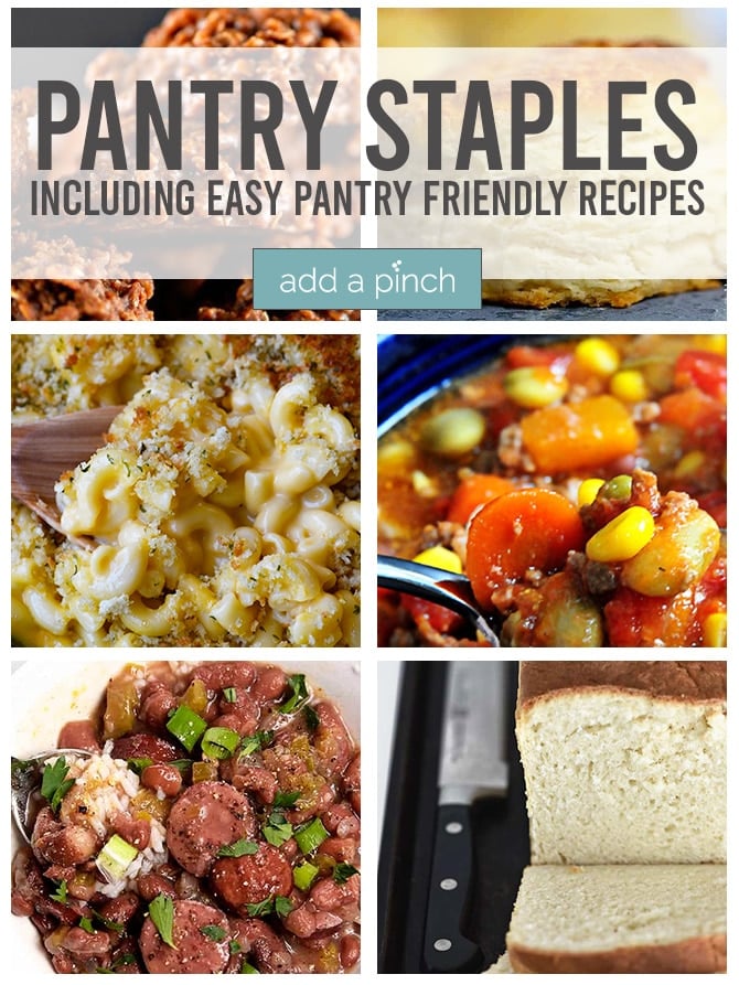 Collage of easy recipes made with pantry staples | addapinch.com